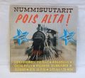 LP Nummisuutarit - Pois alta! / Vinyl Nummisuutarit - Pois alta! - Nro 6756